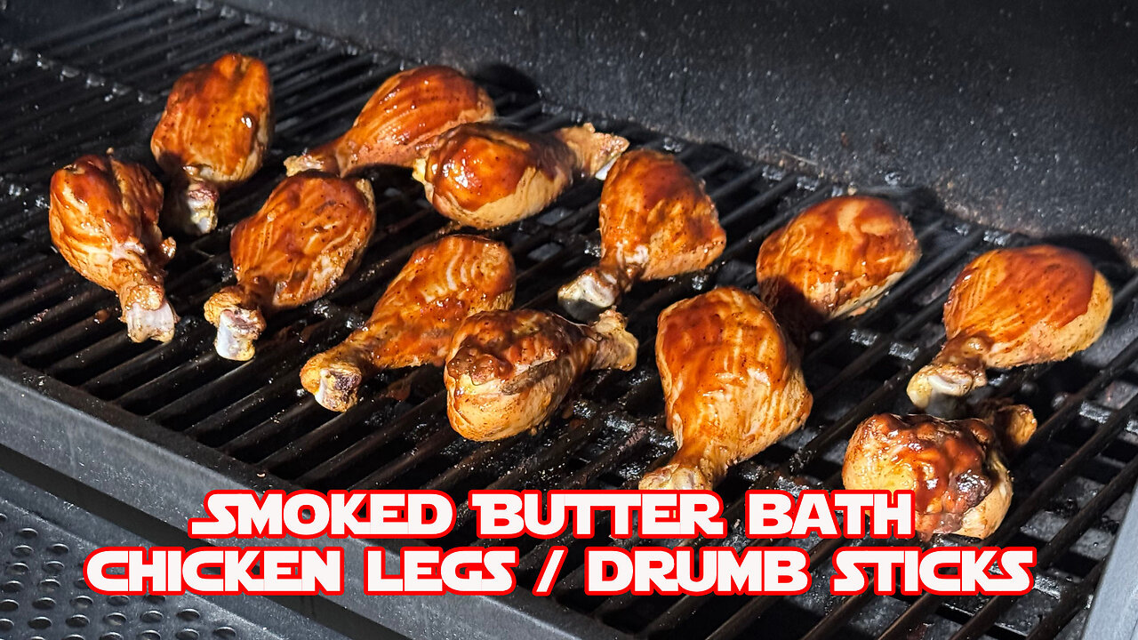 Smoked Butter Bath Chicken Drumsticks on the Char-Griller 980 | Juicy, Flavor-Packed BBQ Perfection!