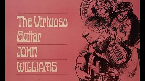 John Christopher Williams – The Virtuoso Guitar (1968)