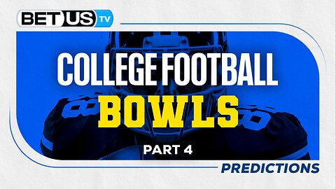 Power Matchups and Prime-Time Battles | College Football Bowl Picks Pt.4