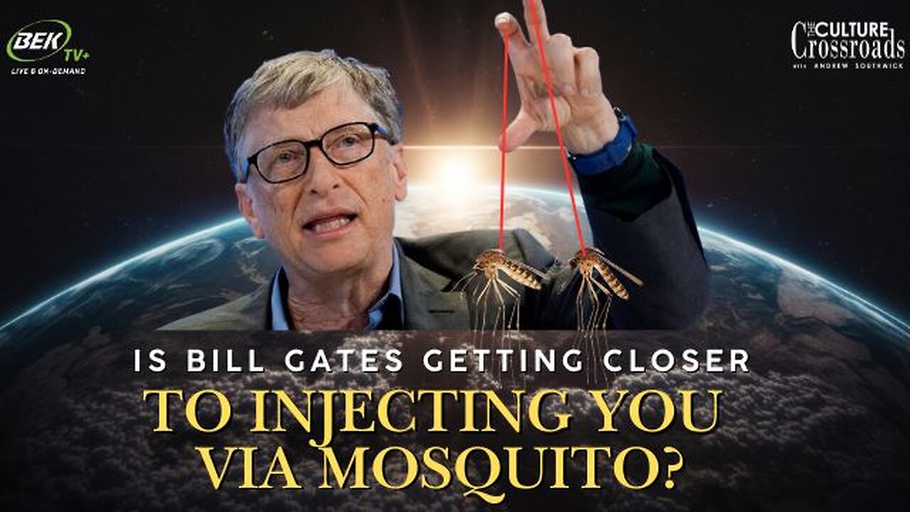 Is Bill Gates Preparing to Inject You Via Mosquito?