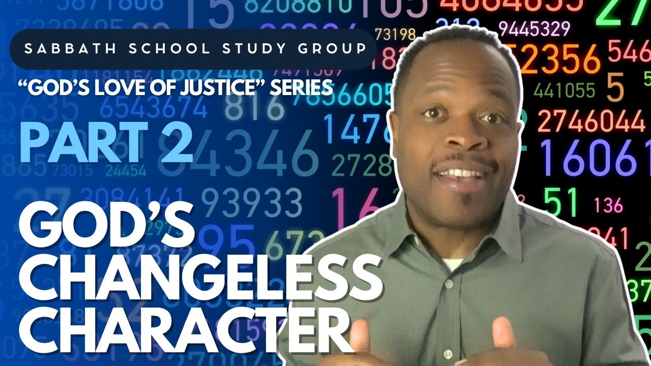 God's Changeless Character - Titus 1:2 Sabbath School Study Group Lesson w/ Chris Bailey III