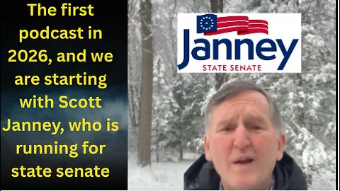first interview in 2026 with Scott Janney for senate