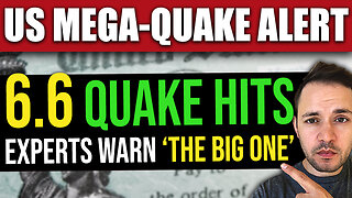 BREAKING: NEW 6.6 Earthquake – Mega-Quake ALERT Issued to US