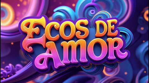 Ecos de Amor...
