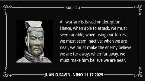 JUAN O SAVIN- All warfare is based on deception- NINO 11 17 2025