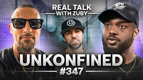 Music, Marriage, & Adversity - Unkonfined | Real Talk With Zuby Ep. 347