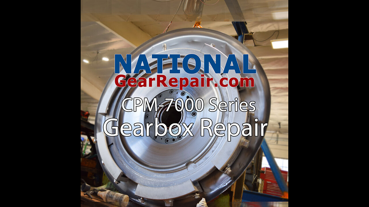 CPM 7000 Series Gearbox Repair