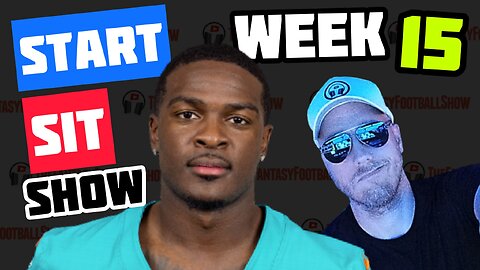 Week 15 Start Bench Morning Show & News