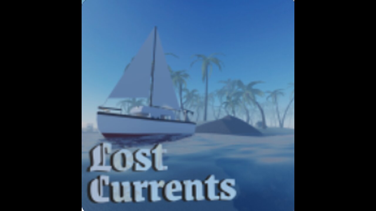 Lost Currents on Roblox