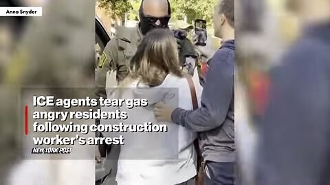ICE Agents Tear Gas Angry Residents Following Construction Worker's Arrest