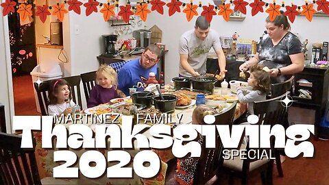 The Martinez Family Thanksgiving Special 2020