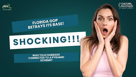 Florida's GOP Stabs Its Own Base in the Back / Is Tulsi Gabbard Connected to a Pyramid Scheme?