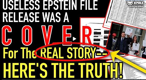 Useless Epstein File Release Was A COVER For The Real Story - Here’s The Truth!!!