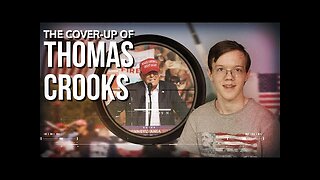 The President's Assassin: Cover-Up of Thomas Crooks