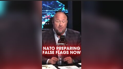 Alex Jones: NATO Preparing To Stage False Flags on Russia To Start World War 3 - 10/15/25