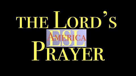 What are the words to The Lord's Prayer? #English #LearnEnglish #ESL