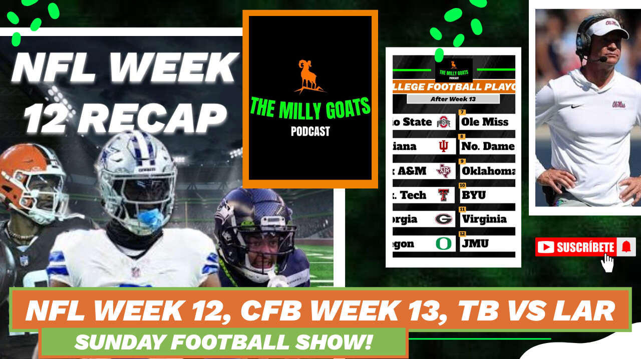 NFL Week 12 Round-up, CFB Week 13 Recap, & Bucs + Rams LIVE!