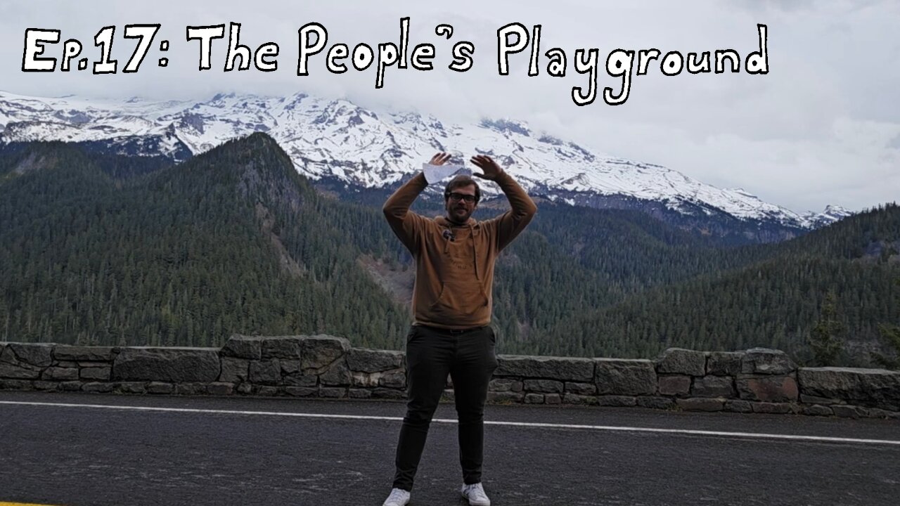 Ep.17 : The People's Playground