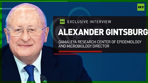 Russian cancer vaccine: RT speaks with Gamaleya center chief [EXCLUSIVE INTERVIEW]