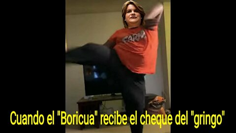 Cuando el "Boricua" recibe el cheque del "gringo"