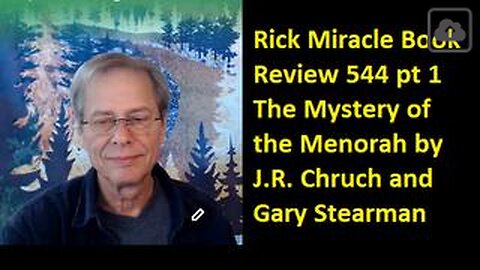 Rick Miracle Book Review 544 pt 1, The Mystery of the Menorah by Chruch and Stearman