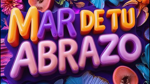 Mar de Tu Abrazo