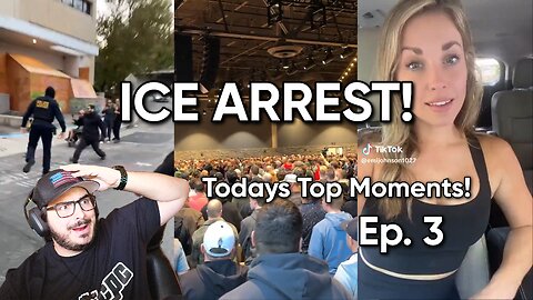 ICE Arrests! Todays Top Moments! Crashouts, Portland, ICE, Dating Advice, & More! Ep. 3