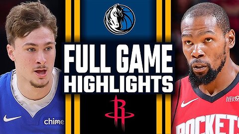 Dallas Mavericks VS Houston Rockets game highlights