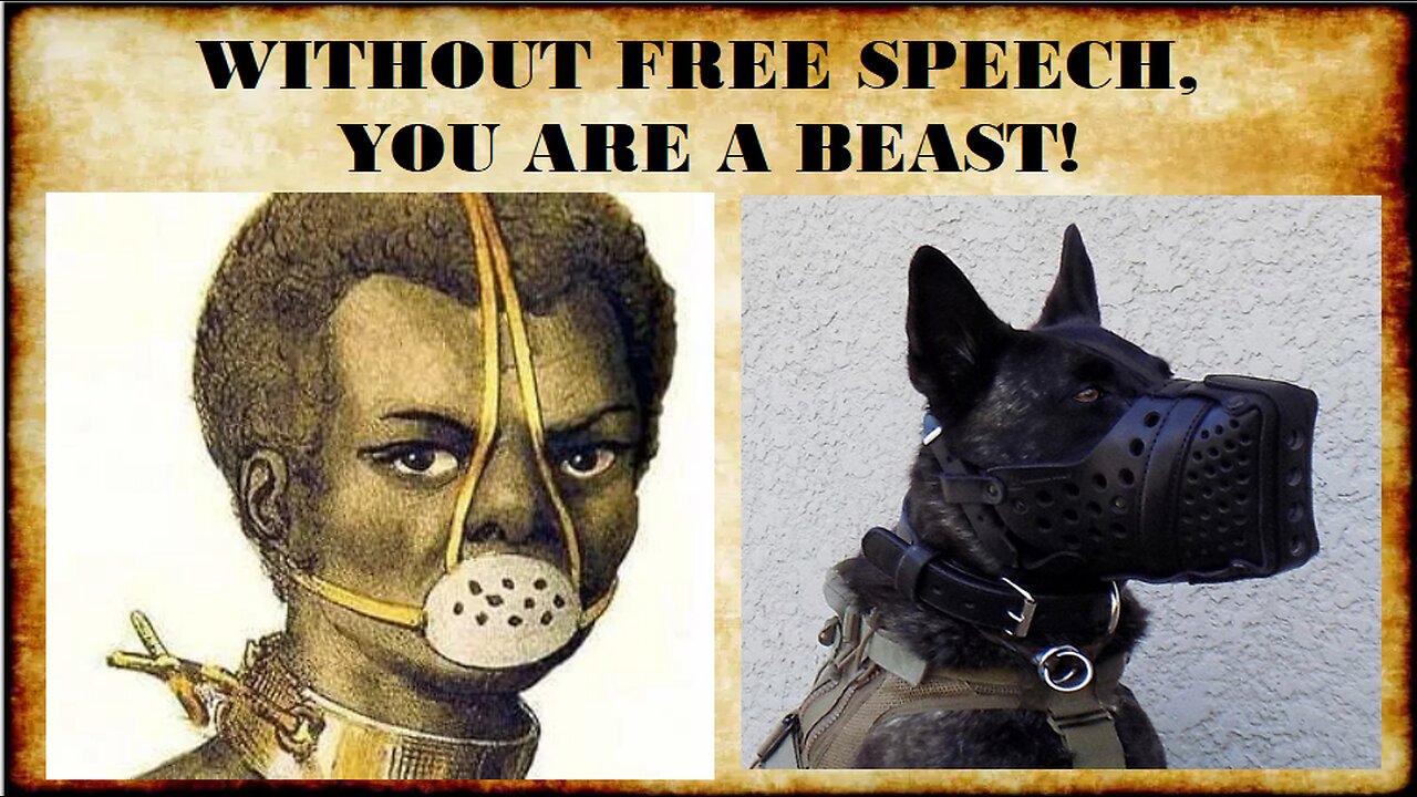 WITHOUT FREE SPEECH YOU ARE A BEAST! (Don't Watch Unless You Want To Be Placed on the List!)