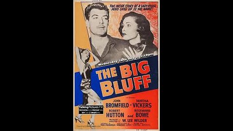 The Big Bluff (1955) | Directed by W. Lee Wilder