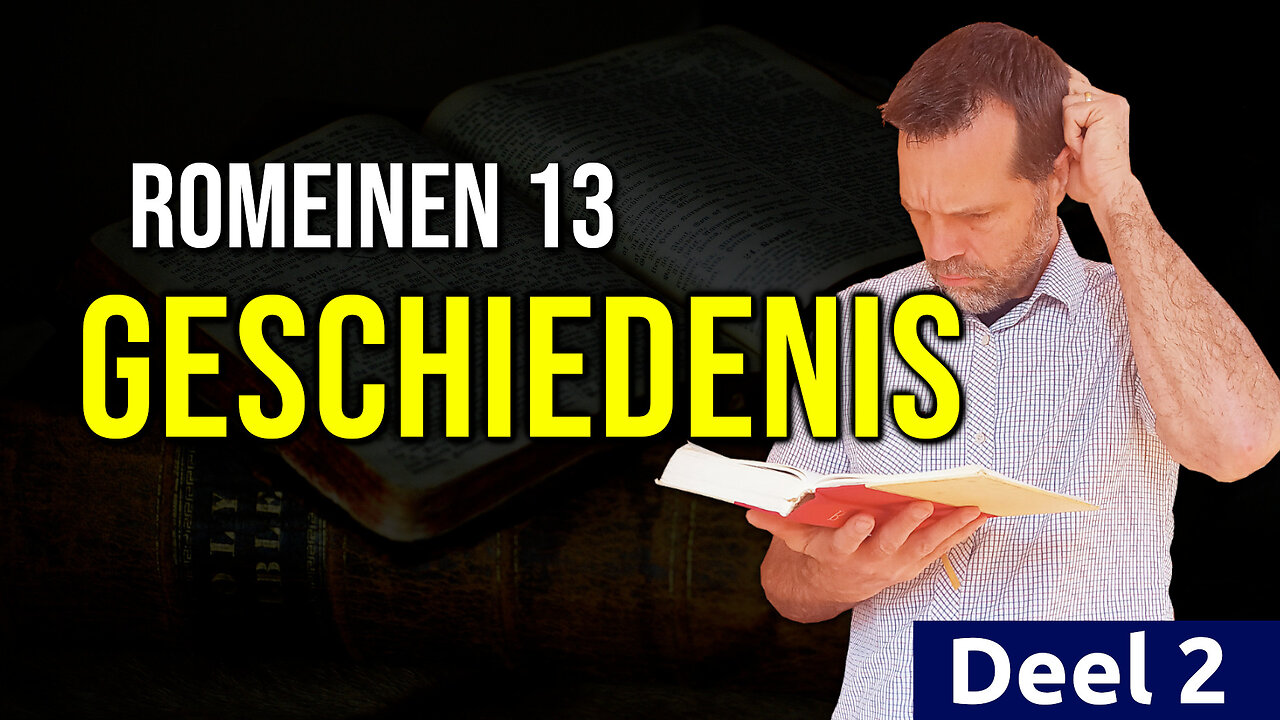 Romeinen 13:1-7 Uitgelegd (Deel 2) – Geschiedenis van Interpretatie 🇳🇱