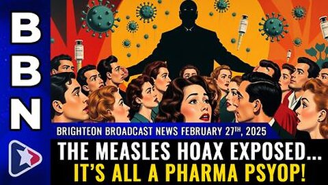 The MEASLES HOAX exposed... It’s all a PHARMA PSYOP!