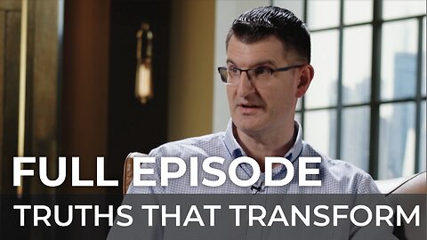 The Sanctity of Truth | Truths That Transform