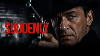 Frank Sinatra in “Suddenly” (1954) Full Noir Thriller Public Domain Classic