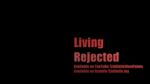 Living Rejected Original Trailer