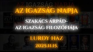AZ IGAZSÁG NAPJA - Szakács Árpád előadása