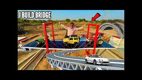 I Build Biggest Bridge for RC Cars - Chatpat toy TV