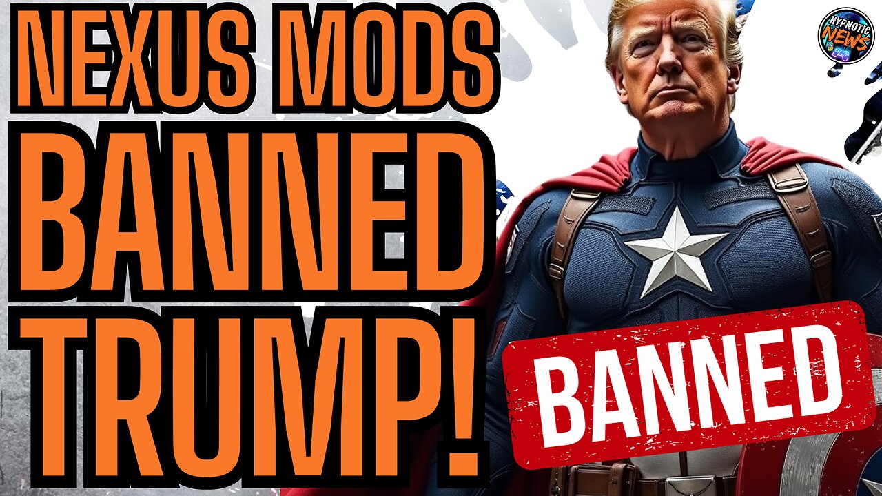 Marvel Rivals Mod BANNED BY NEXUS MODS | Woke Website REMOVES And BANS Trump CAPTAIN AMERICA