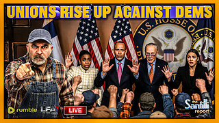 Major Unions Blame Democrats & Call For End To Crushing Shutdown [EP4780]