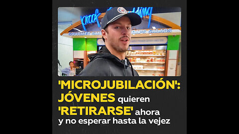 ‘Microjubilaciones’: generación Z y milleniales quieren aprovechar de su ‘pensión’ ahora