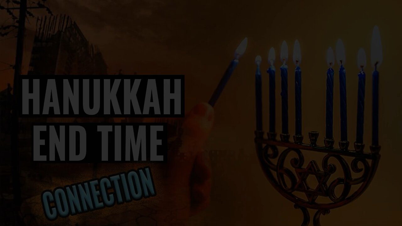 Hanukkah is the Hidden Template of the Great Tribulation and ANTICHRIST