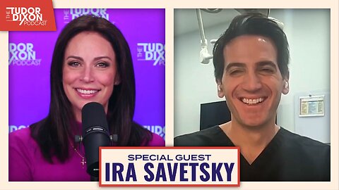Beauty, Healing & Ethics with Dr. Ira Savetsky | The Tudor Dixon Podcast