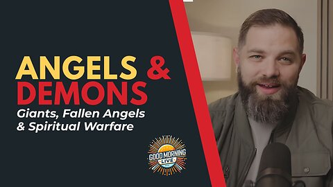 Giants, Fallen Angels & Spiritual Warfare - Good Morning LIVE - 10.14.25