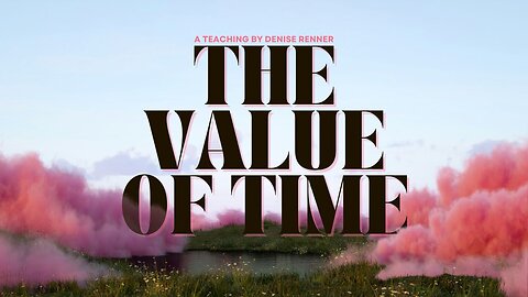 The Value of Time - February Teaching Letter