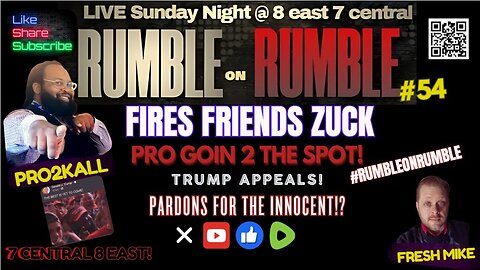 #RUMBLEonRUMBLE #54 Fires, Friends, Zucked, Pro GOIN, and more!