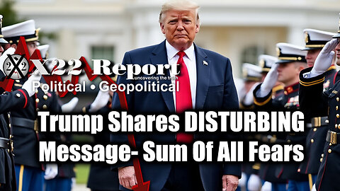 New X22 Report Jan 2 - Trump Shares DISTURBING Message, Sum of All FEARS