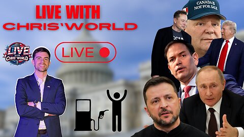 LIVE WITH CHRIS'WORLD - Ukraine Russia Ceasefire | Inflation Declines | Canada Caves