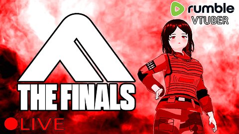 (VTUBER) - Gonna win THE FINALS with Friends - #GoBolts Regular season today too - RUMBLE