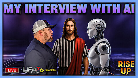 MY INTERVIEW WITH AI | RISE UP 10.24.25 7:30AM
