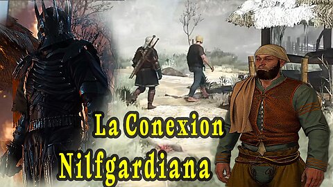 The Witcher 3 Wild Hunt ~ Historia Capitulo # 07 ~ La Conexion Nilfgardiana ~ Re-Edit